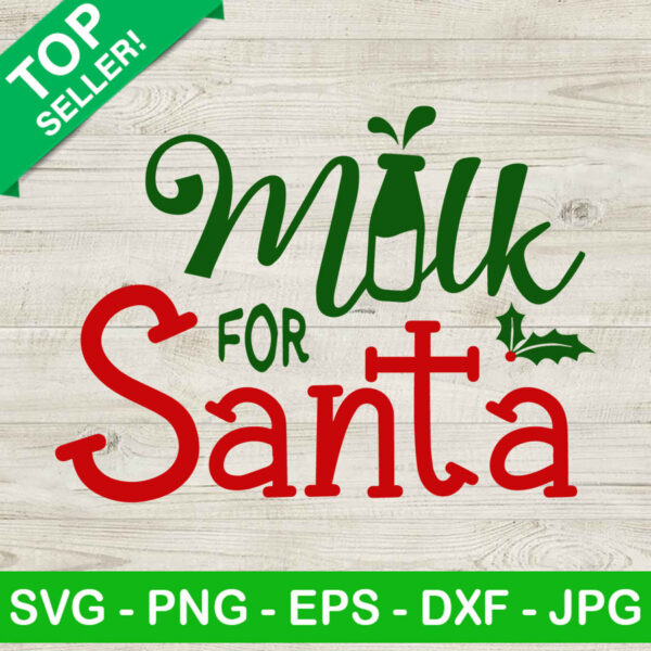 Milk For Santa SVG, Santa Milk SVG, Christmas SVG