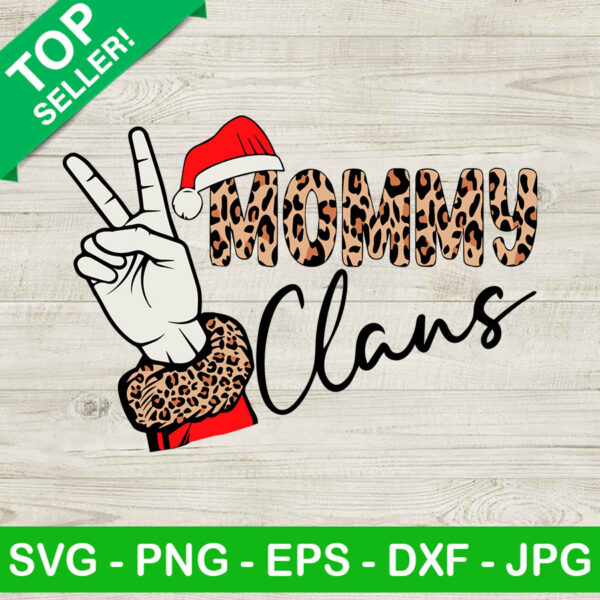 Mommy Claus SVG, Leopard Mommy Christmas SVG, Mommy Christmas SVG