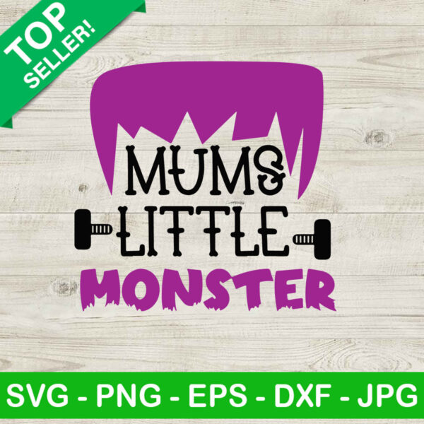 Mums Little Monster SVG, Little Monster SVG, Frankenstein SVG