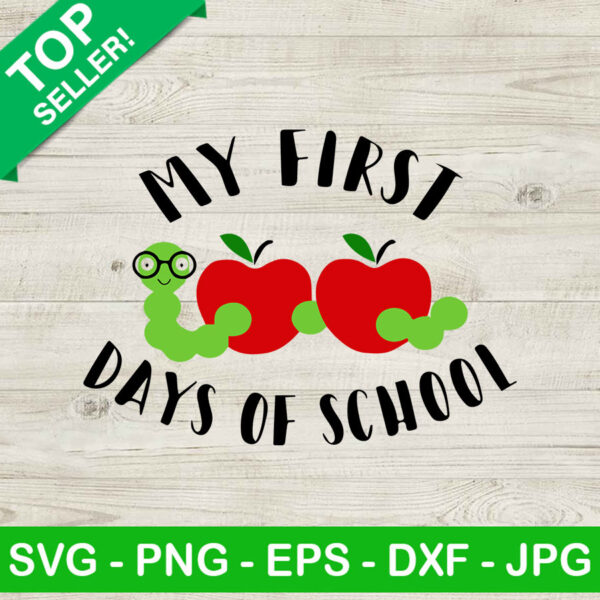 My first day of school SVG, First day of school SVG, School quote SVG