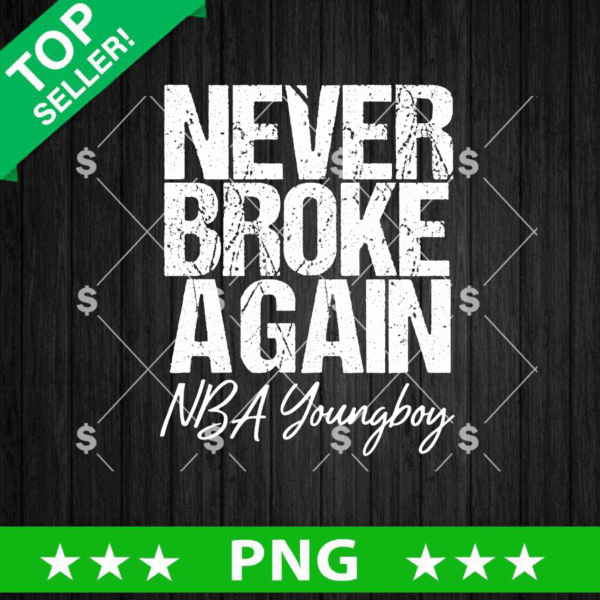 Never Broke Again PNG