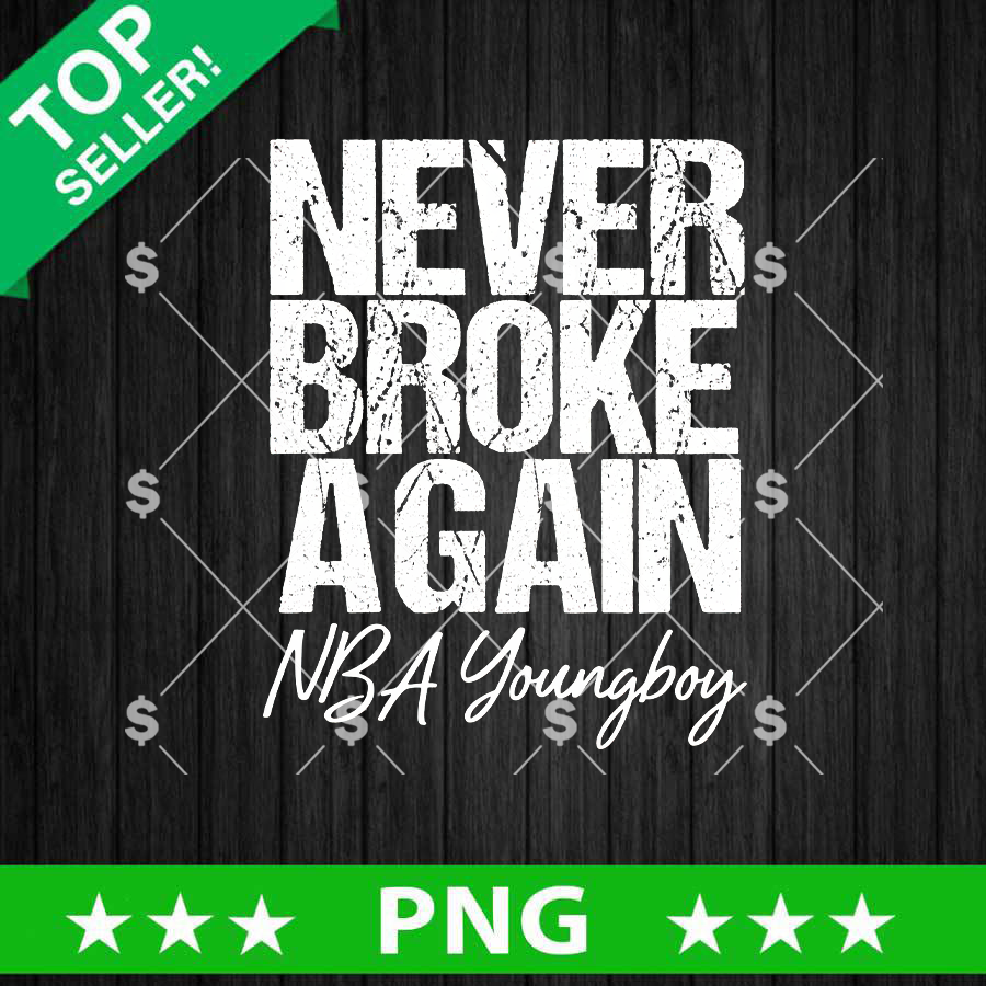 Never Broke Again PNG