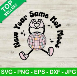 New year same hot mess Disco ball SVG, Retro disco ball SVG, New years SVG