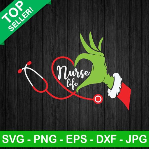 Nurse life grinch hand SVG, Grinch nurse SVG, Grinch stethoscope christmas SVG