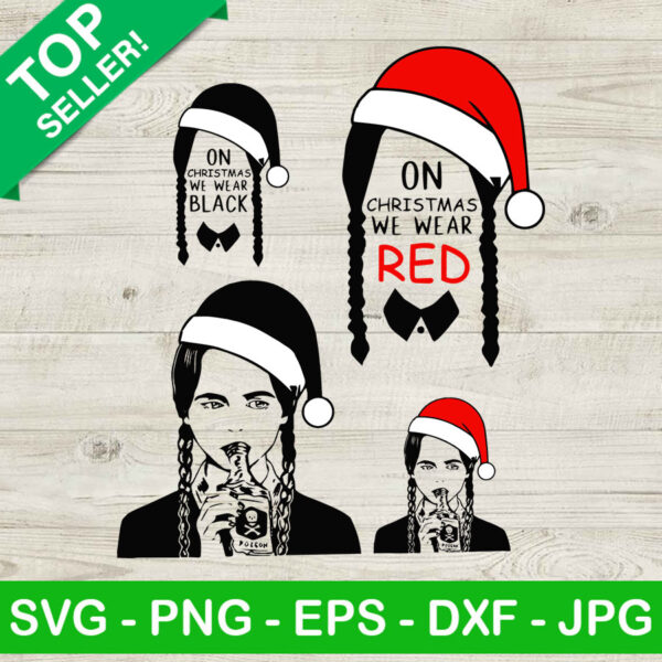 On christmas we wear Red SVG, Wednesday addams SVG, Wednesday christmas SVG