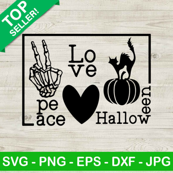 Peace Love Halloween SVG, Halloween SVG, Halloween Quotes SVG
