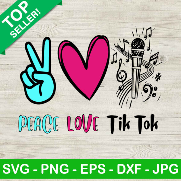 Peace Love Tiktok SVG, Tiktok Logo SVG, Tiktok Social SVG