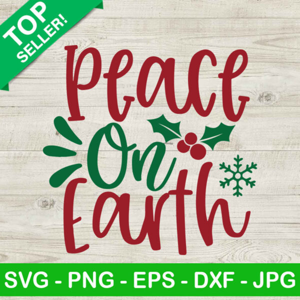 Peace on earth christmas holiday SVG, Peace on earth SVG, Christmas holiday SVG