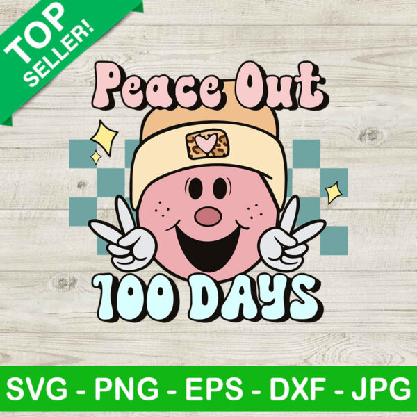 Peace out 100 days SVG, Happy 100 days SVG, Peace out SVG