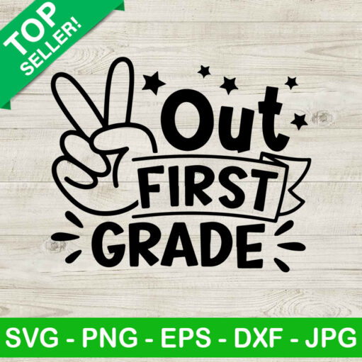 Peace out first grade SVG 1st Grade SVG Back to school SVG cut file