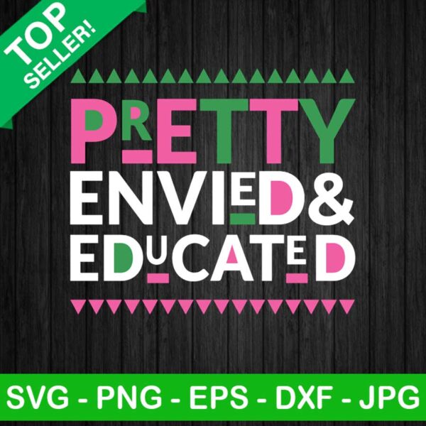 Pretty Envied and Educated PNG, Education Sublimation transfer PNG, School Transfer PNG