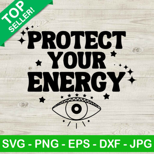 Protect Your Energy SVG Protect Your Energy Evil Eye SVG