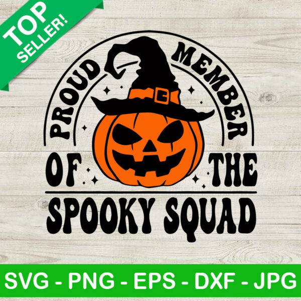 Proud member of the spooky squad SVG, Pumpkin halloween SVG, Spooky squad SVG