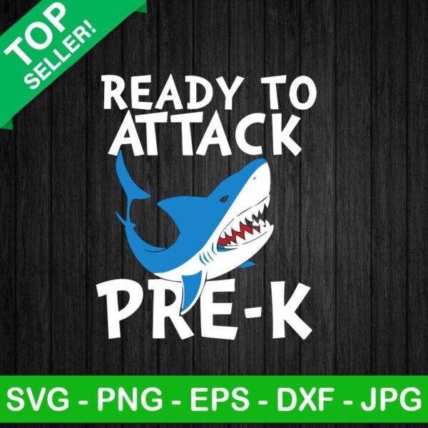 Ready To Attack Pre K SVG, Pre K SVG, Back To School SVG
