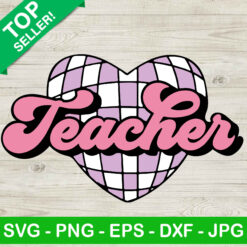 Retro Teacher SVG, Teacher Disco Ball SVG, Disco Ball SVG