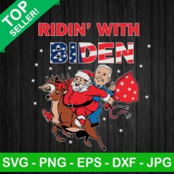 Ridin with biden santa claus SVG, Biden christmas SVG, Santa claus SVG