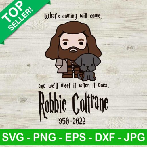 Rip Hagrid Robbie Coltrane 2022 SVG, Hagrid Harry potter SVG, Robbie Coltrane SVG