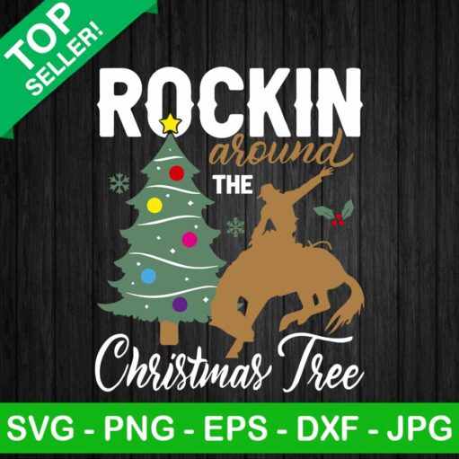 Rockin around the christmas tree SVG Rodeo christmas SVG