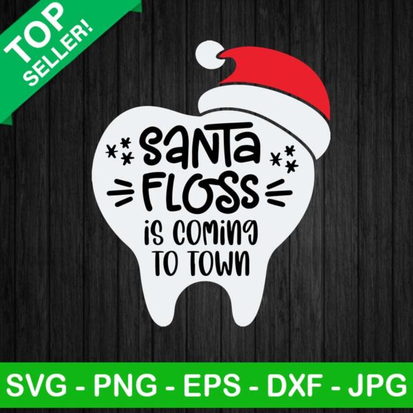 Santa floss is coming to town SVG, Tooth with santa hat SVG, Christmas SVG