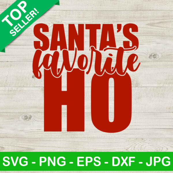 Santa's favorite Ho SVG, Merry Christmas SVG, Santa SVG