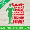 Santa omg i know him elf christmas SVG, OMG Santa SVG, Elf christmas SVG