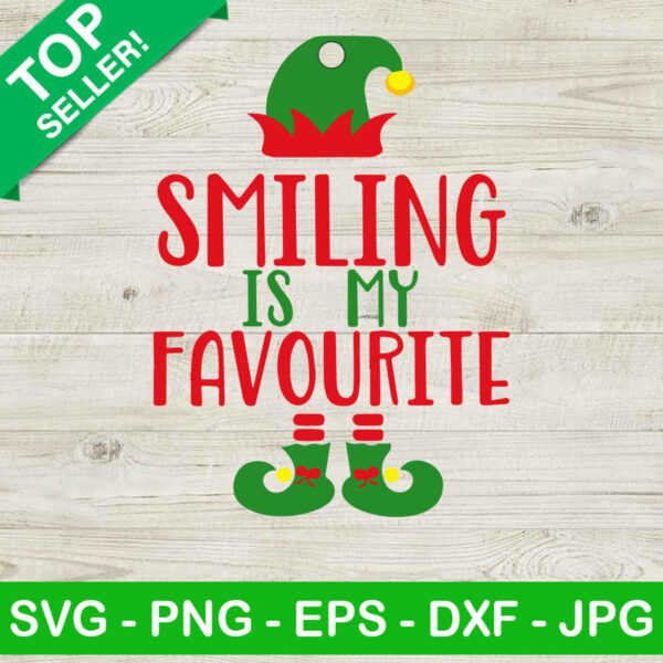 Smiling is my favourite elf SVG, Christmas elf SVG, Smiling is my favourite SVG