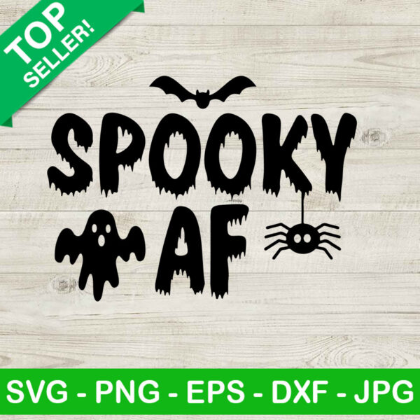 Spooky AF SVG, Spooky season halloween SVG, Halloween SVG