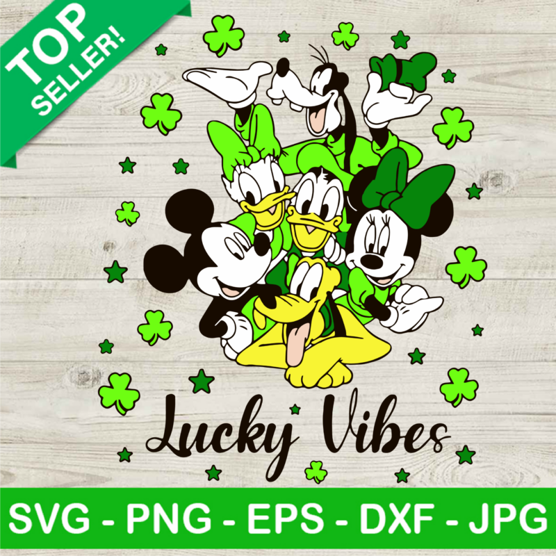 St Patricks Day Disney Friends SVG, Lucky Vibes SVG, Disney Patrick SVG