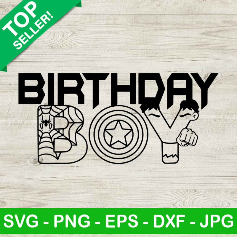 Superheroes Birthday Boy SVG, Marvel SVG, Superheroes SVG