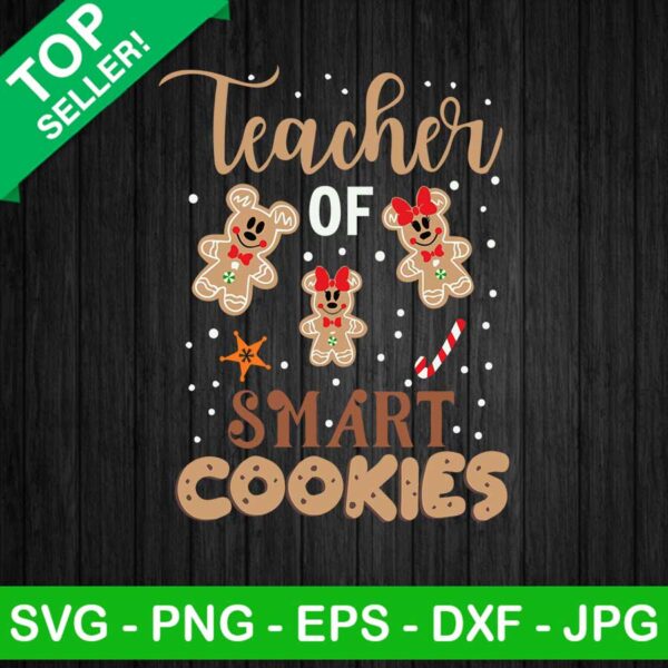 Teacher Of Smart Cookies SVG, Teacher Christmas SVG, Smart Cookies SVG