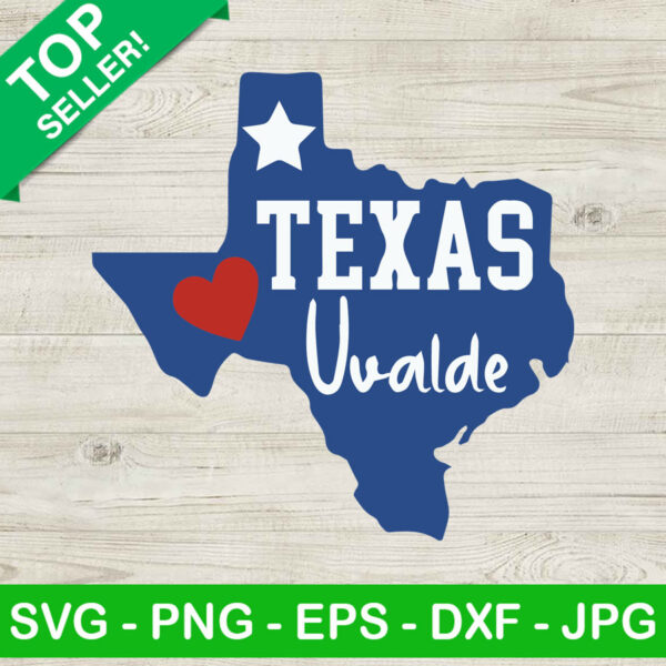 Texas Uvalde SVG, Uvalde Strong SVG, Texas Uvalde Strong SVG