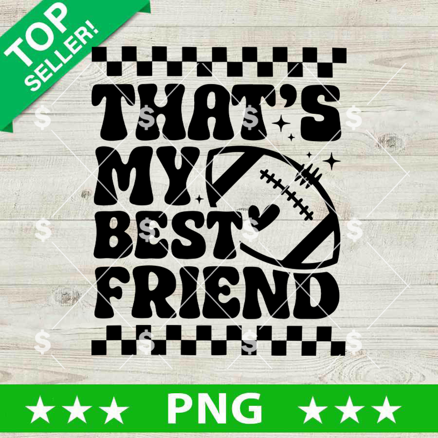 That's My Best Friends PNG