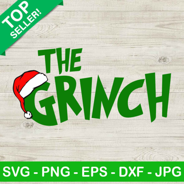 The grinch christmas SVG, Santa hat christmas SVG, Grinch SVG