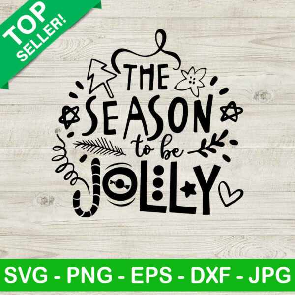 The season to be jolly SVG, Christmas SVG, Jolly SVG