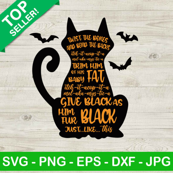 Twist The Bones And Bend The Back SVG, Black Cat SVG, Halloween Cat SVG