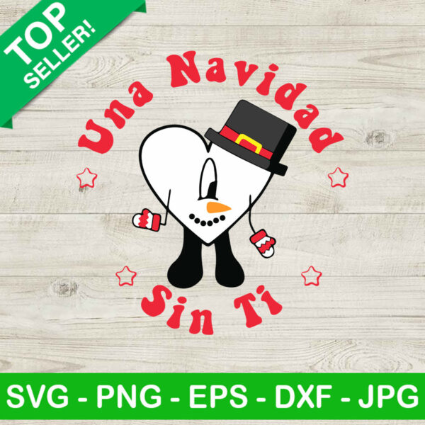 Una navidad sin ti Bad bunny SVG, Bad Bunny Heart SVG, Una Navidad Sin Ti SVG