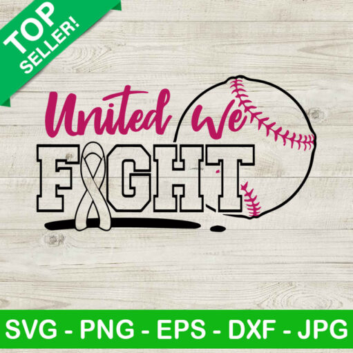 United we fight cancer SVG, Breast cancer baseball SVG, Breast cancer pink ribbon SVG