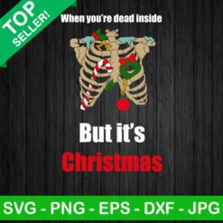 When you're dead inside but it's christmas funny SVG, Candy cane SVG, Skeleton christmas SVG