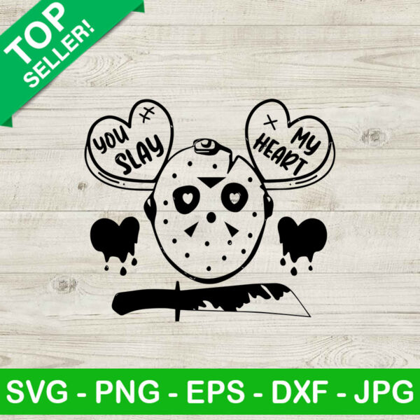 You slay my heart Valentine SVG, Horror valentine day SVG, Funny valentine SVG