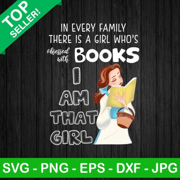 In every family there is a girl who obsessed with books i am that girl PNG, Bella reading book Sublimation transfer PNG
