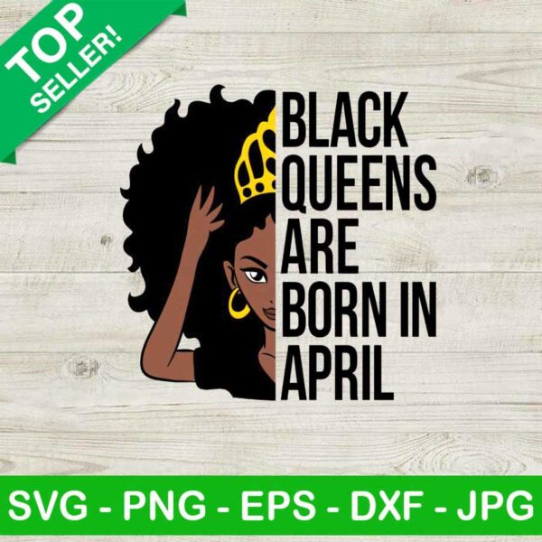 Black queens are born in april PNG, Black women Sublimation transfer PNG, Birthday queen Heat Transfer PNG
