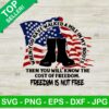 Walked a mile in my boots SVG, American flag SVG, Freedom is not free SVG