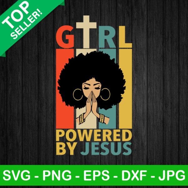 Girl Powered By Jesus PNG, Jesus Sublimation transfer PNG, Girl Powered Transfer PNG