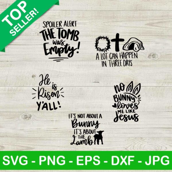 No bunny loves me like jesus SVG, He is risen y'all SVG, A lot can happen in there days SVG