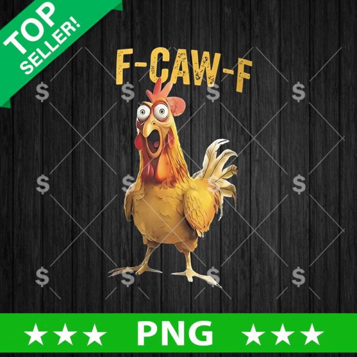 F Caw F Chicken Funny PNG