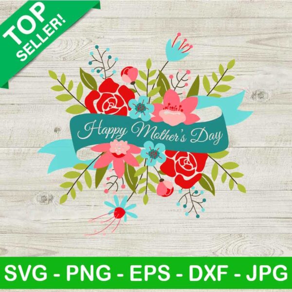 Happy mother's day floral PNG, Happy mother's day Sublimation transfer PNG, Mother's day flower Heat Transfer PNG