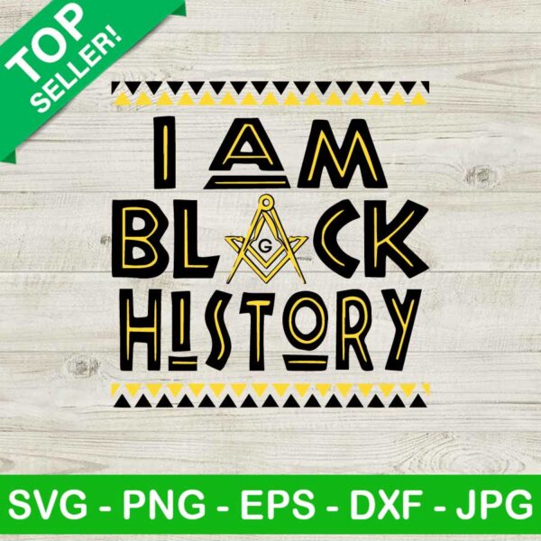I am black history SVG, Black history month SVG, Black history quote SVG