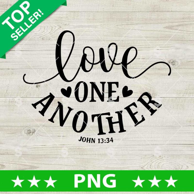 Love On Another PNG, John 13 34 PNG, Bible Verse PNG