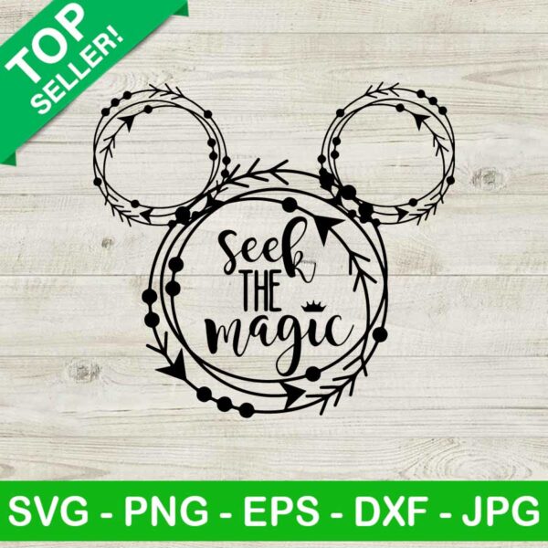 Mickey Ears Seek The Magic SVG, Disney Mickey Mouse SVG, Seek The Magic SVG