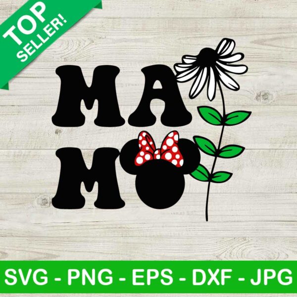 Mamo minnie SVG, Minie mouse SVG, Mama quote SVG